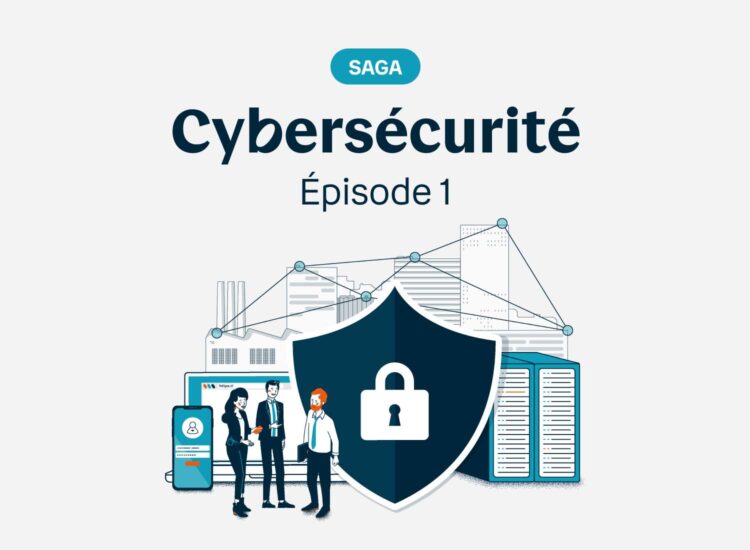 lmb saga cybersecurite ep1 750×550@2x